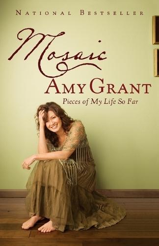 Mosaic: Pieces of My Life So Far  by Amy Grant at Abbey's Bookshop, 
