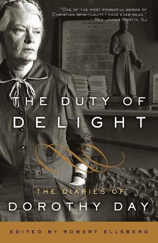 The Duty of Delight: The Diaries of Dorothy Day  by Dorothy Day at Abbey's Bookshop, 