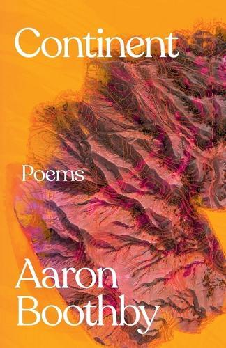 Continent: Poems  by Aaron Boothby at Abbey's Bookshop, 