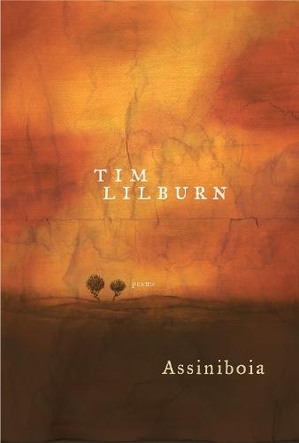 Assiniboia  by Tim Lilburn at Abbey's Bookshop, 