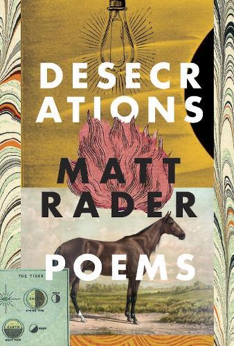 Desecrations  by Matt Rader at Abbey's Bookshop, 