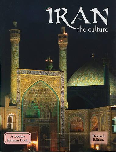 Culture Smart Iran: The Essential Guide to Customs & Culture