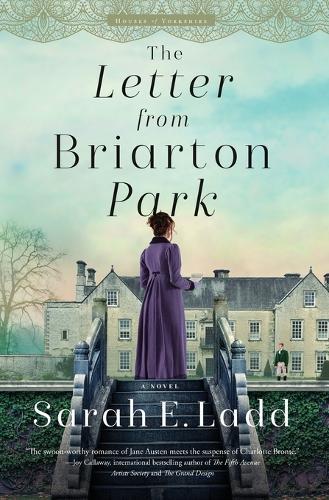 The Letter from Briarton Park  by Sarah E. Ladd at Abbey's Bookshop, 
