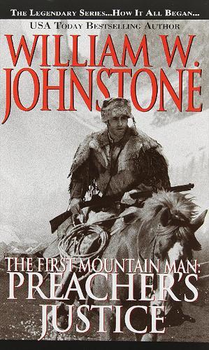 Preacher's Justice  by William W. Johnstone at Abbey's Bookshop, 