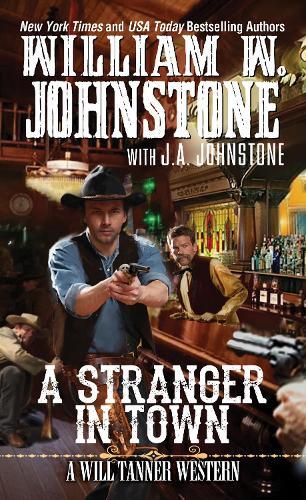A Stranger in Town  by William W. Johnstone at Abbey's Bookshop, 
