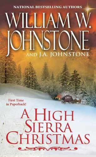 A High Sierra Christmas  by William W. Johnstone at Abbey's Bookshop, 