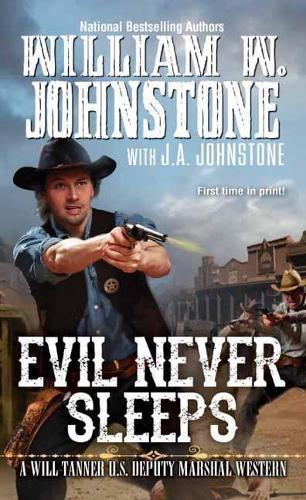Evil Never Sleeps  by William W. Johnstone at Abbey's Bookshop, 
