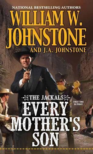 Every Mother's Son  by William W. Johnstone at Abbey's Bookshop, 