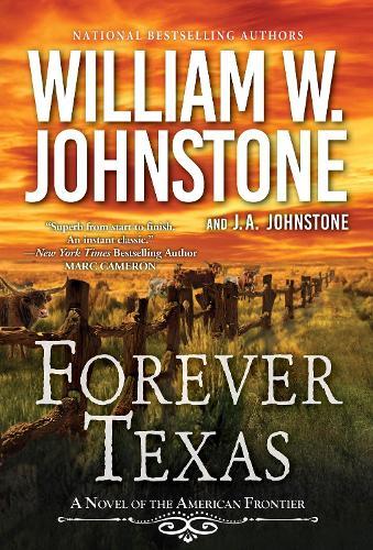 Forever Texas: A Thrilling Western Novel of the American Frontier   by William W. Johnstone at Abbey's Bookshop, 