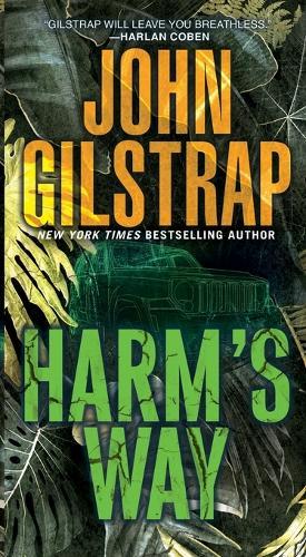 Harm's Way  by John Gilstrap at Abbey's Bookshop, 