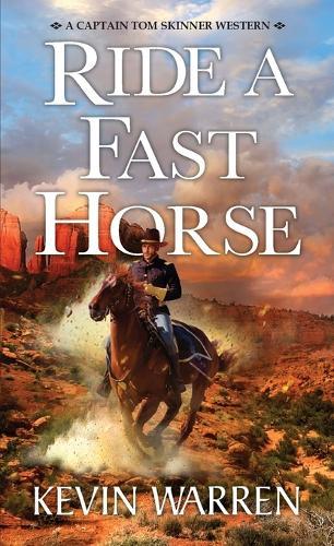 Ride a Fast Horse  by Kevin Warren at Abbey's Bookshop, 
