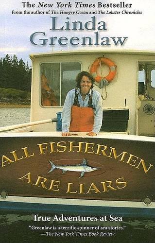 All Fishermen Are Liars: True Tales from the Dry Dock Bar  by Linda Greenlaw at Abbey's Bookshop, 