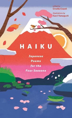 Haiku: Japanese Poems for the Four Seasons  by Ornella Civardi at Abbey's Bookshop, 
