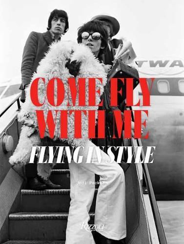 Come Fly with Me: Flying in Style  by Jodi Peckman at Abbey's Bookshop, 