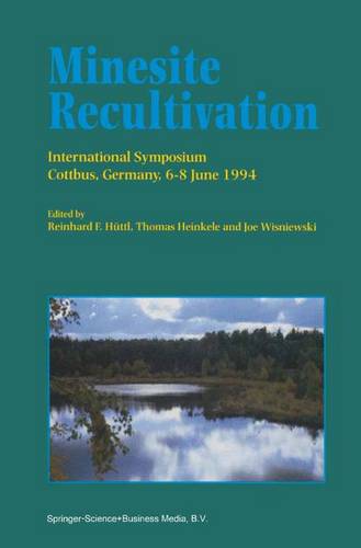 Minesite Recultivation  by Reinhard F. Hüttl at Abbey's Bookshop, 