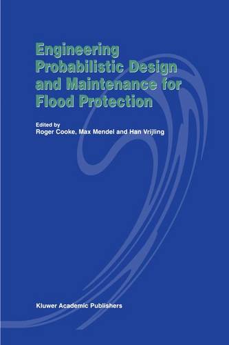 Engineering Probabilistic Design and Maintenance for Flood Protection  by R. Cooke at Abbey's Bookshop, 