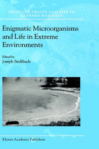 Enigmatic Microorganisms and Life in Extreme Environments  by Joseph Seckbach at Abbey's Bookshop, 