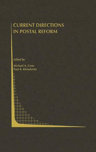 Current Directions in Postal Reform  by Michael A. Crew at Abbey's Bookshop, 
