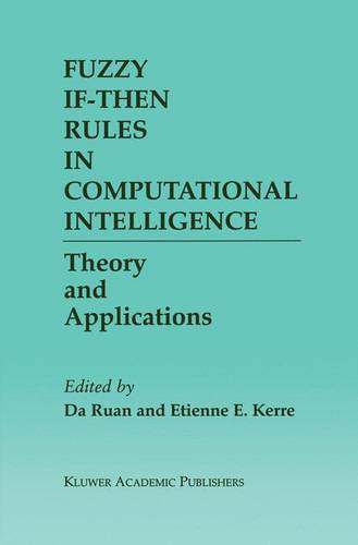 Fuzzy If-Then Rules in Computational Intelligence: Theory and Applications  by Da Ruan at Abbey's Bookshop, 