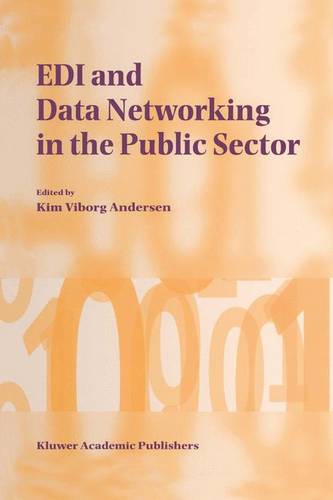 EDI and Data Networking in the Public Sector  by Kim Viborg Andersen at Abbey's Bookshop, 