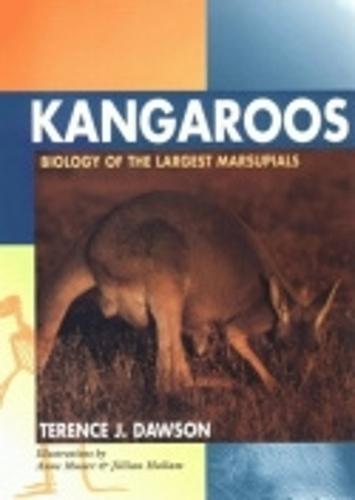 Kangaroos: Biology of the Largest Marsupials  by Terence J. Dawson at Abbey's Bookshop, 