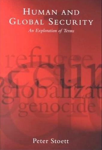 Human and Global Security: An Exploration of Terms  by Peter Stoett at Abbey's Bookshop, 