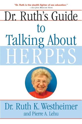 Dr. Ruth's Guide to Talking About Herpes  by Dr. Ruth K. Westheimer at Abbey's Bookshop, 