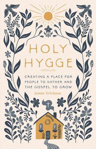 Holy Hygge  by Jamie Erickson at Abbey's Bookshop, 
