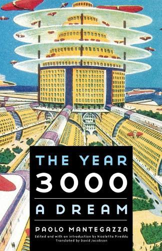 The Year 3000: A Dream  by Paolo Mantegazza at Abbey's Bookshop, 