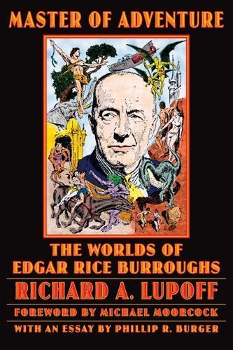 Master of Adventure: The Worlds of Edgar Rice Burroughs