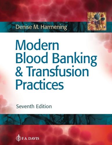 Modern Blood Banking & Transfusion Practices  by Denise M. Harmening at Abbey's Bookshop, 