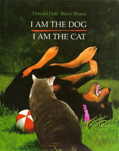 I Am the Dog I Am the Cat  by Donald Hall at Abbey's Bookshop, 