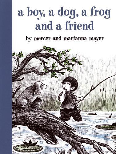 A Boy, a Dog, a Frog, and a Friend  by Mercer Mayer at Abbey's Bookshop, 