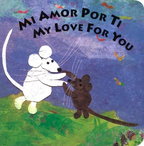 Mi Amor Por Ti/My Love for You  by Susan L. Roth at Abbey's Bookshop, 