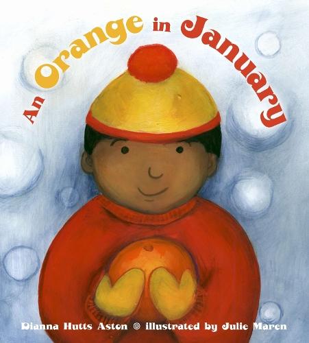 An Orange in January  by Dianna Hutts Aston at Abbey's Bookshop, 