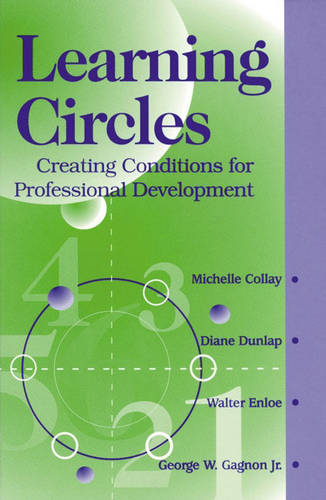 Learning Circles: Creating Conditions for Professional Development  by Michelle Collay at Abbey's Bookshop, 
