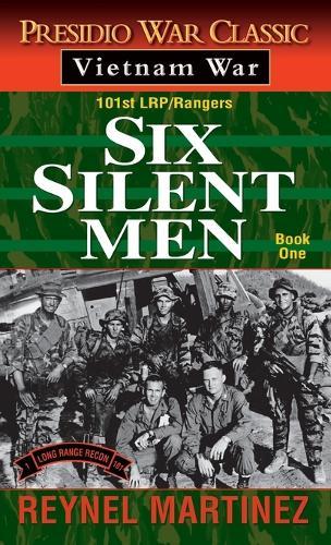Six Silent Men: 101st LRP/Rangers  by Reynel Martinez at Abbey's Bookshop, 