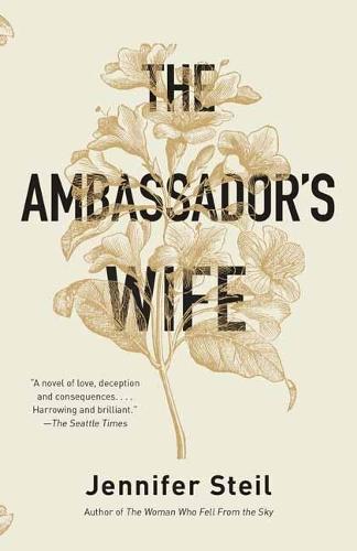 The Ambassador's Wife: A Novel  by Jennifer Steil at Abbey's Bookshop, 