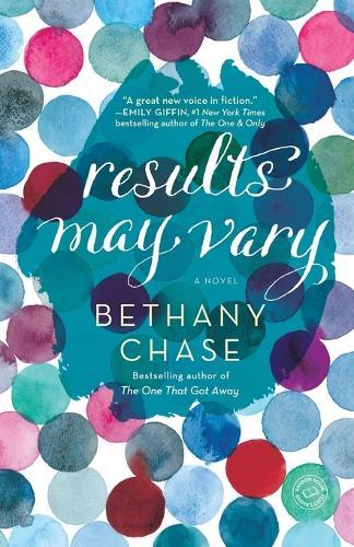 Results May Vary: A Novel  by Bethany Chase at Abbey's Bookshop, 