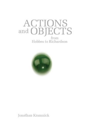 Actions and Objects from Hobbes to Richardson  by Jonathan Kramnick at Abbey's Bookshop, 