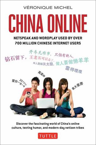 China Online: Netspeak and Wordplay  by Veronique Michel at Abbey's Bookshop, 