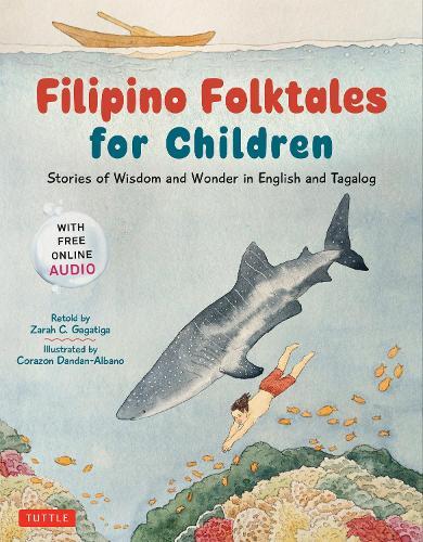 Filipino Folktales for Children (Tagalog / English) (Free Audio)  by Zarah C. Gagatiga at Abbey's Bookshop, 