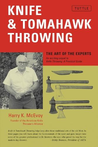 Knife & Tomahawk Throwing: The Art of the Experts  by Harry K. McEvoy at Abbey's Bookshop, 