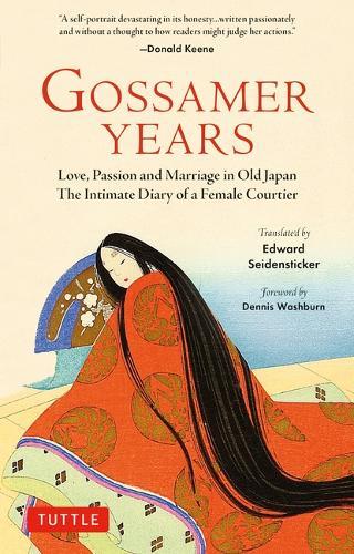 Gossamer Years: Love, Passion and Marriage in Old Japan - The Intimate Diary of a Female Courtier  by Edward G. Seidensticker at Abbey's Bookshop, 