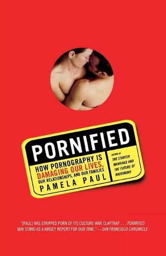 Pornified  by Pamela Paul at Abbey's Bookshop, 