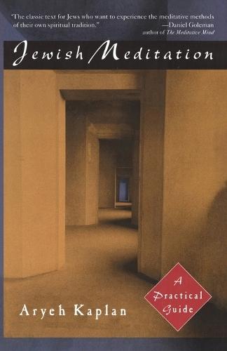 Jewish Meditation: A Practical Guide  by Aryeh Kaplan at Abbey's Bookshop, 