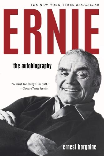 Ernie: The Autobiography  by Ernest Borgnine at Abbey's Bookshop, 