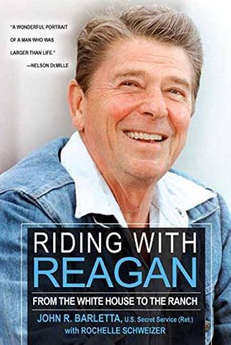 Riding With Reagan: From the White House to the Ranch  by John R. Barletta at Abbey's Bookshop, 