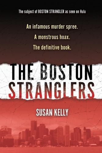 Boston Stranglers, The  by Susan Kelly at Abbey's Bookshop, 