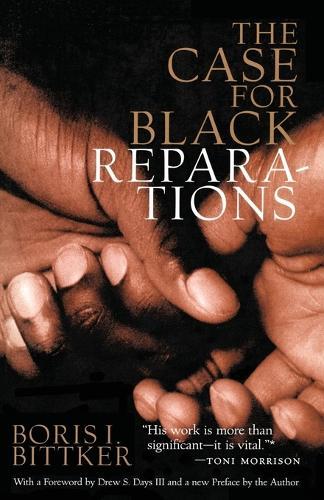 The Case for Black Reparations  by Boris Bittker at Abbey's Bookshop, 